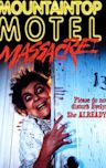 Mountaintop Motel Massacre