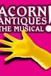 Acorn Antiques: The Musical!