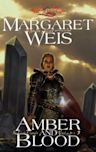 Amber and Blood (Dragonlance: The Dark Disciple, #3)