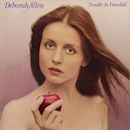 Trouble in Paradise (Deborah Allen album)