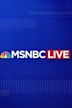 MSNBC Live With Kendis Gibson and Lindsey Reiser