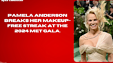 Pamela Anderson breaks her makeup-free streak at the 2024 Met Gala.