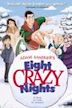 Adam Sandler's Eight Crazy Nights