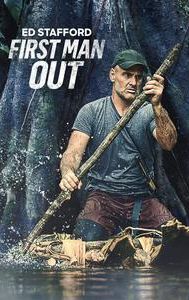 Ed Stafford: First Man Out