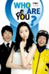 Who Are You? (2008 TV series)