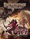 Pathfinder Module: Daughters of Fury