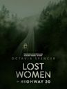 Lost Women of Highway 20