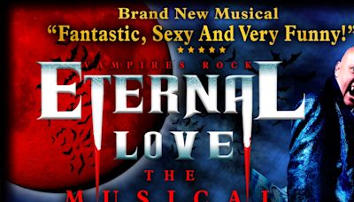 ETERNAL LOVE: THE MUSICAL Comes to Darlington Hippodrome in 2025