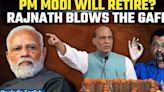 Narendra Modi's to Remain PM Till....: Rajnath Singh Spills the Beans on PM Modi's Future Plans