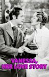 Vanessa: Her Love Story