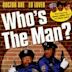 Who's the Man?