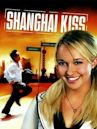 Shanghai Kiss