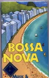 Bossa Nova Music & Reminiscenses