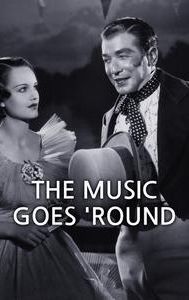 The Music Goes 'Round