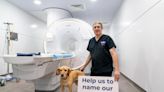 Help to name an animal hospital's new £1.4m MRI scanner