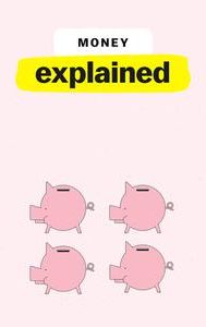 Money Explained