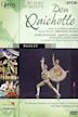 Rudolf Nureyev's Don Quichotte