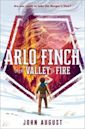 Arlo Finch in the Valley of Fire (Arlo Finch, #1)