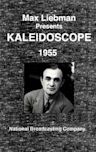 Max Liebman Presents: Kaleidoscope