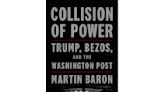 Book Review: 'Collision of Power' explains the journalism of the Donald Trump era