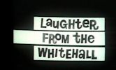 Laughter from the Whitehall