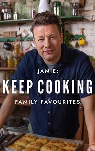 Jamie: Keep Cooking Family Favourites