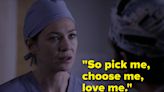 Ellen Pompeo Shared Her Mixed Feelings About Originating That “Pick Me, Choose Me, Love Me” Line