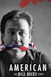 American: The Bill Hicks Story