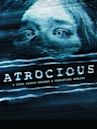 Atrocious (film)