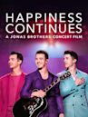 Happiness Continues: A Jonas Brothers Concert Film