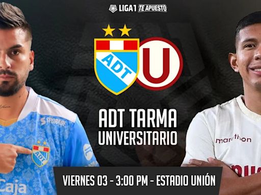 Dónde ver Universitario vs ADT HOY: canal tv online del choque por Torneo Apertura de Liga 1 2024