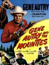 Gene Autry and the Mounties