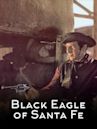 Black Eagle of Santa Fe