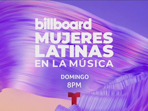 ESTE DOMINGO | Billboard Mujeres Latinas en la Música 2024