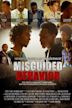 Misguided Behavior