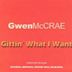 Gittin' What I Want [CD5/Cassette]