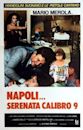 Napoli serenata calibro 9