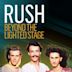 Rush: Beyond the Lighted Stage