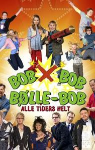 Bob Bob Trouble Boy