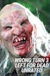 Wrong Turn 3 - Svolta mortale