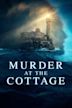 Murder At The Cottage