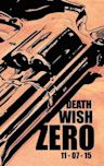 Death Wish Zero