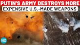 35,000 And…: Russia Reveals Total Weapons Destroyed In Ukraine So Far; 3 More US-Made HIMARS Bombed