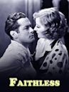 Faithless (1932 film)