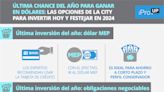 Última chance del año para ganar en dólares: las 4 opciones de la City para invertir hoy y festejar en 2024