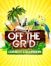 Off the Grid Comedy: Cayman | Comedy