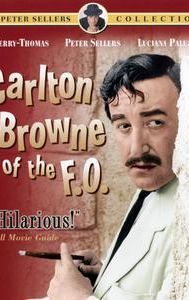 Carlton-Browne of the F.O.