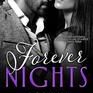 Forever Nights (Girls' Night Out, #4)