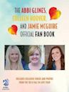 The Abbi Glines, Colleen Hoover, and Jamie McGuire Official Fan Book