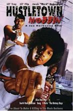 Hustletown Mobbin' (2003) — The Movie Database (TMDB)